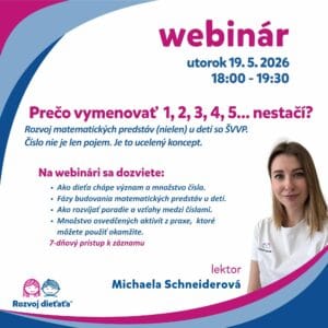 Webinár: Rozvoj matematických predstáv (nielen) u detí so ŠVVP 